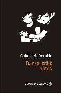 Tu n-ai trait nimic