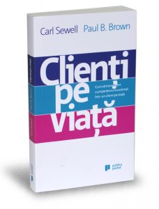 clienti-pe-viata-pocket-book-carl-sewell-paul-brown-editura-publica