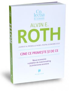 cine-ce-primeste-si-de-ce-alvin-e-roth-editura-publica-colectia-de-economie