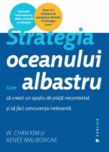 Strategia oceanului albastru_edituraPublica