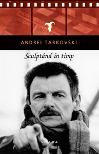 andrei-tarkovski---sculptand-in-timp_c1