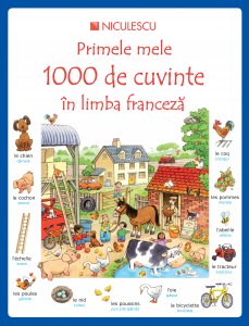 COVER 1-4 Primele Mele 1000 de Cuvinte in Limba Franceza.indd