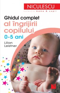 COVER Ghidul Complet al Ingrijirii Copilului 0-5 Ani