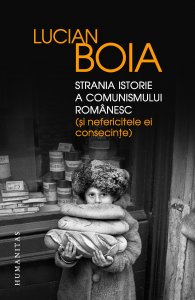 Strania istorie a comunismului romanesc