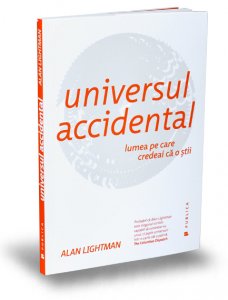 universul-accidental-alan-lightman-editura-publica