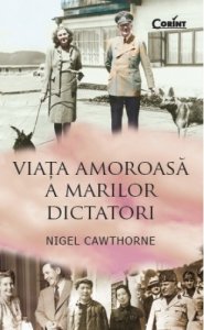 viata_amoroasa_a_dictatorilor