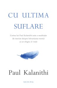 paul-kalanithi-cu-ultima-suflare-c1