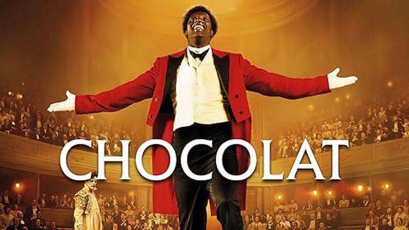 Povestea tragică a unui clovn în timpul Belle Époque: Chocolat (2016)