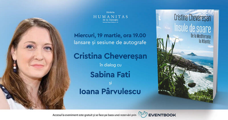 Eveniment Humanitas – Cristina Chevereșan în dialog cu Sabina Fati și Ioana Pârvulescu